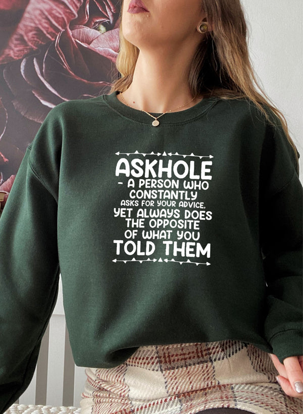 Sweat « Askhole » – Slogan, Molleton Vert Forêt