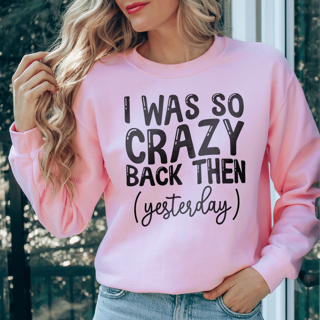 I Was So Crazy Back Then Yesterday-2