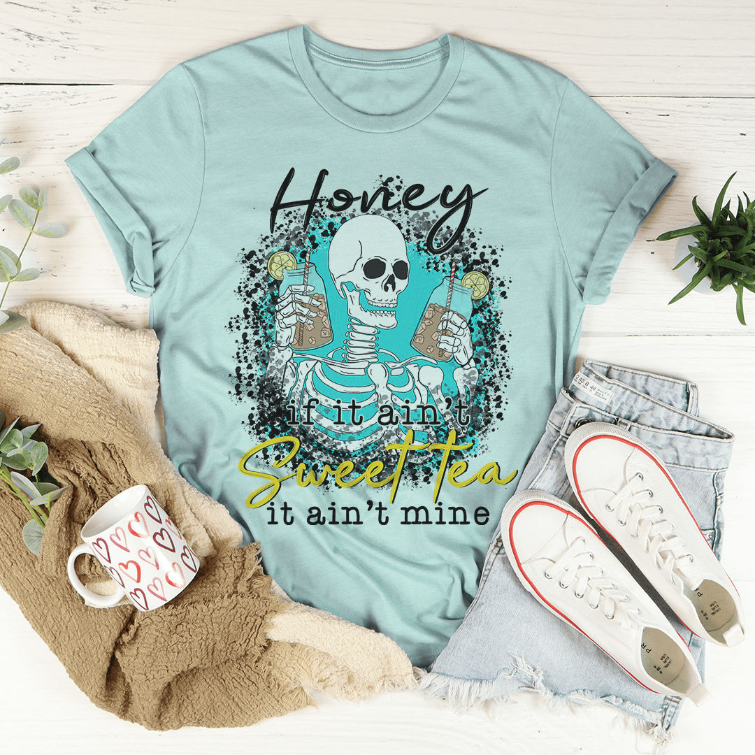 T-Shirt « If It Ain’t Sweet Tea, It Ain’t Mine » – Coton