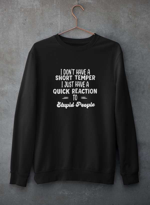 Sweat « I Don’t Have a Short Temper » – Molleton Noir