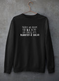 Burritos & Salsa Sweat Shirt-0